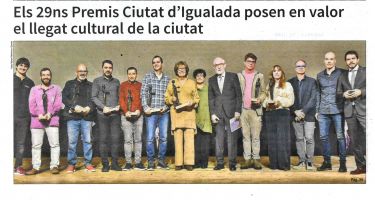Els 29ns premis Ciutat d'Igualada, posen en valor el llegat cultural de la ciutat